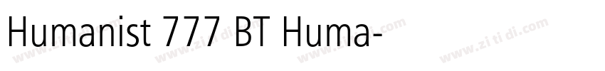 Humanist 777 BT Huma字体转换 Humanist 777 BT Huma字体转换